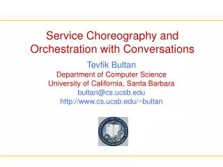 Service Choreography and Orchestration with Conversations