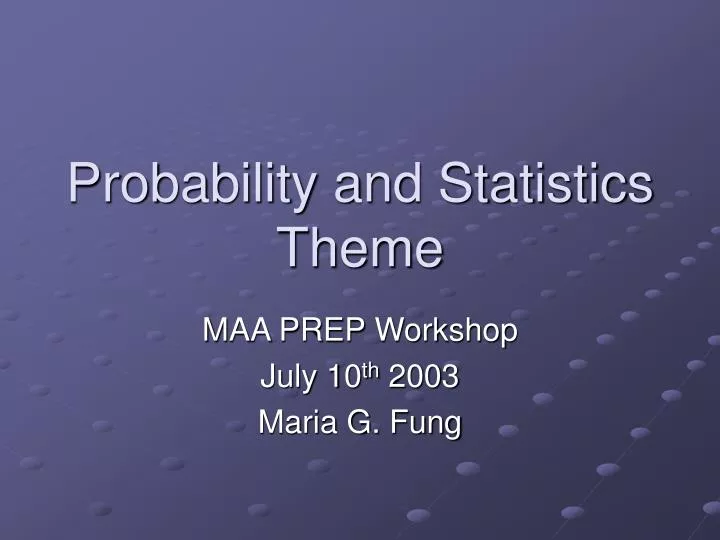 probability and statistics theme