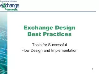 Exchange Design Best Practices