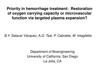 Priority in hemorrhage treatment: Restoration of oxygen carrying capacity or microvascular function via targeted plasma
