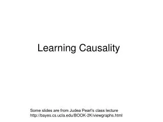 Learning Causality