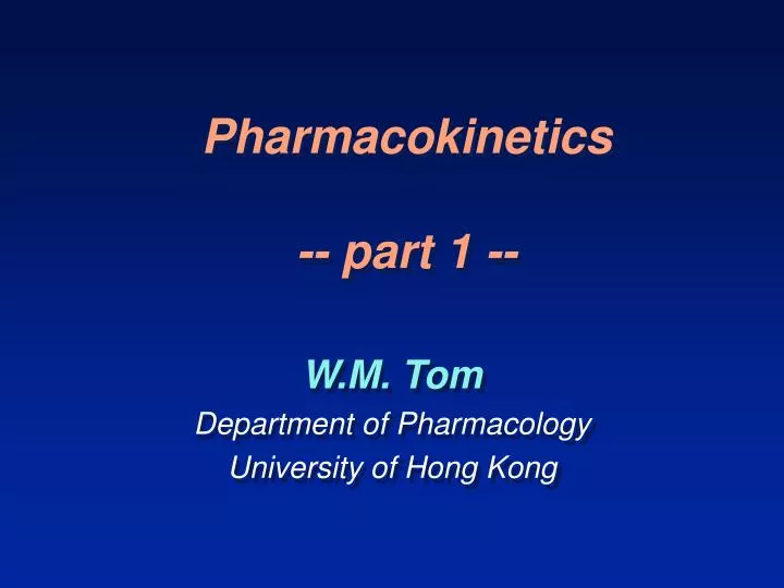 pharmacokinetics part 1