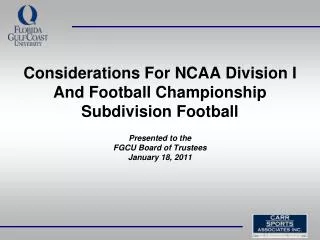 Considerations For NCAA Division I And Football Championship Subdivision Football
