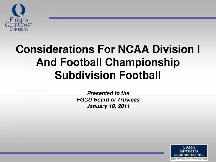 considerations for ncaa division i and football championship subdivision football