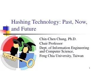 Hashing Technology: Past, Now, and Future