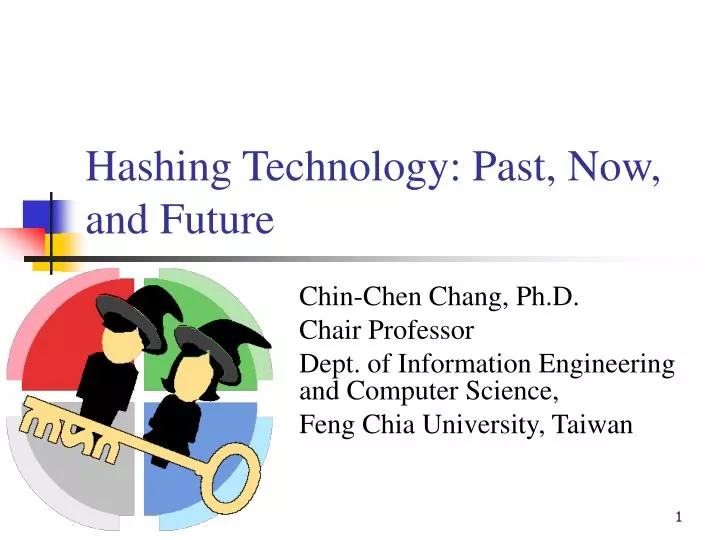 hashing technology past now and future