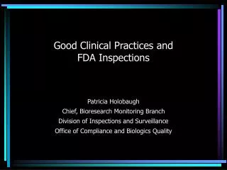 Good Clinical Practices and FDA Inspections