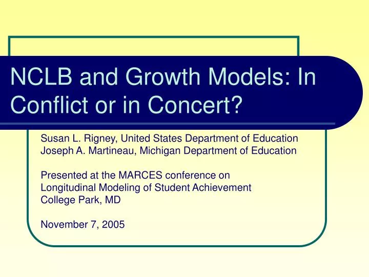 nclb and growth models in conflict or in concert