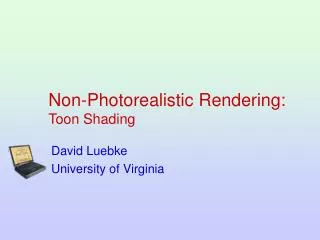 Non-Photorealistic Rendering: Toon Shading