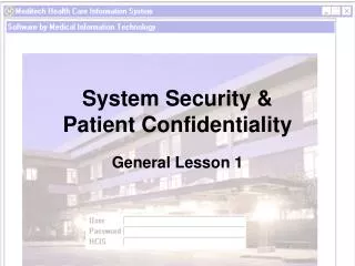 System Security &amp; Patient Confidentiality