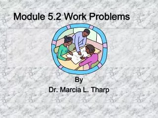 Module 5.2 Work Problems