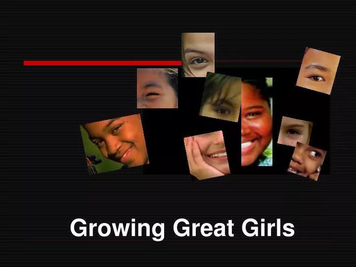growing great girls