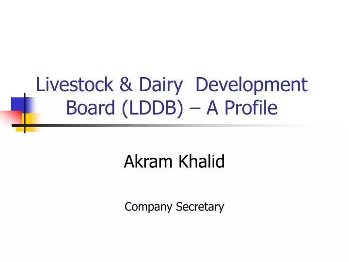 livestock dairy development board lddb a profile