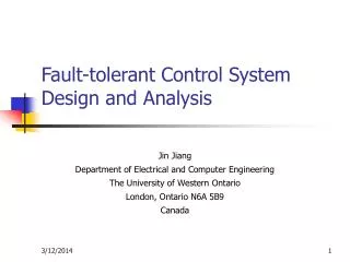 Fault-tolerant Control System Design and Analysis