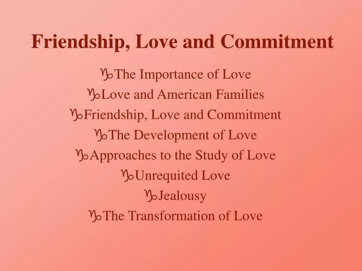 friendship love and commitment