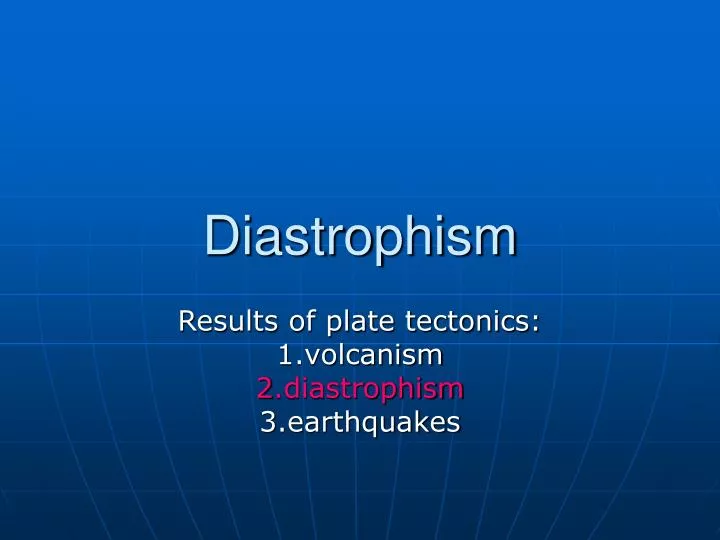 diastrophism
