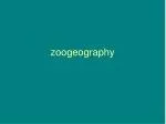 zoogeography - slide 1