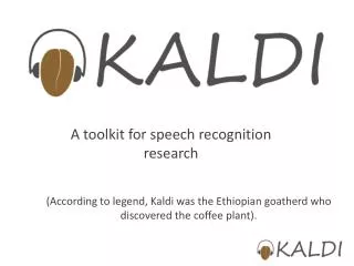 A toolkit for speech recognition research