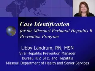 Case Identification for the Missouri Perinatal Hepatitis B Prevention Program