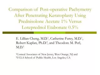 Comparison of Post-operative Pachymetry After Penetrating Keratoplasty Using Prednisolone Acetate 1% Versus Loteprednol