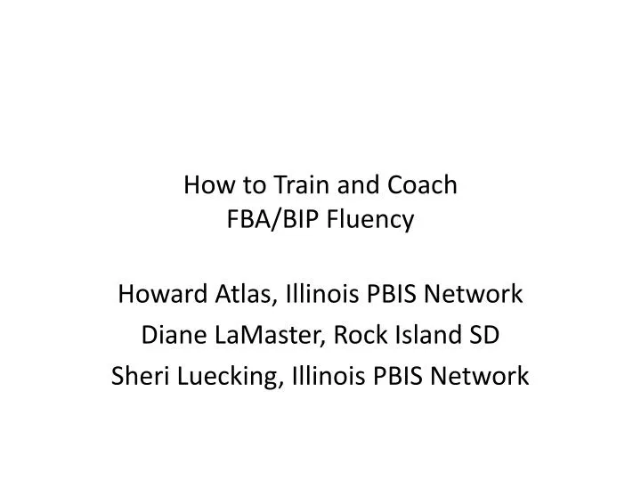 how to train and coach fba bip fluency