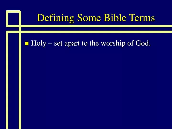 defining some bible terms