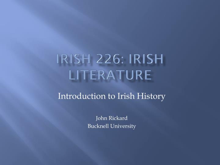 irish 226 irish literature