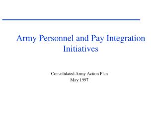 Army Personnel and Pay Integration Initiatives