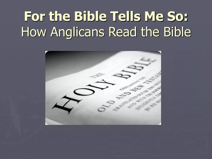 for the bible tells me so how anglicans read the bible