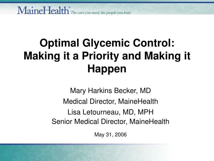 optimal glycemic control making it a priority and making it happen
