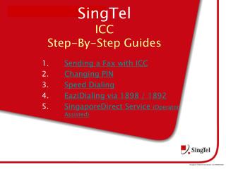 SingTel ICC Step-By-Step Guides