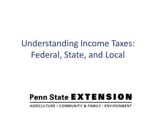 Understanding Income Taxes: Federal, State, and Local