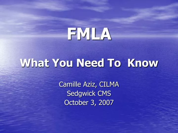 fmla what you need to know