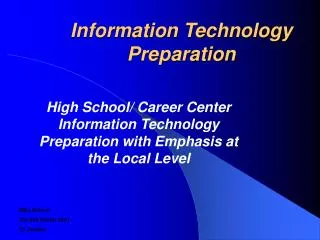 Information Technology Preparation