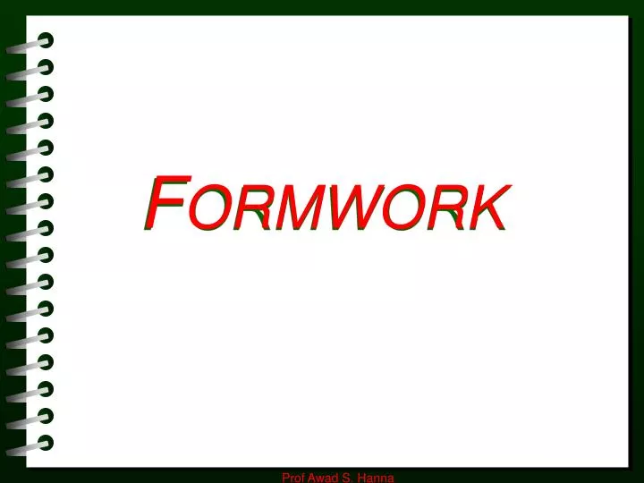 f ormwork