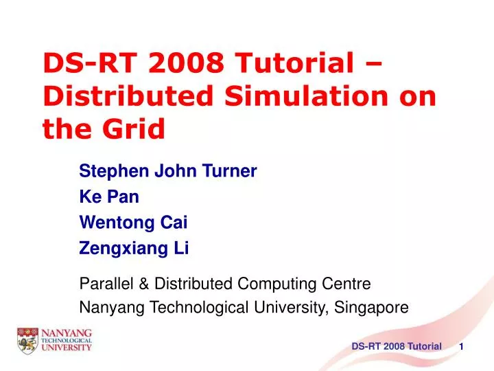 ds rt 2008 tutorial distributed simulation on the grid