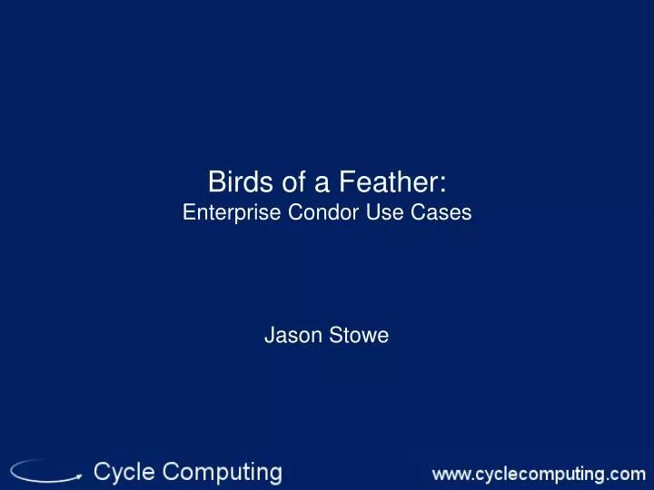 birds of a feather enterprise condor use cases