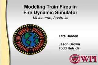 Modeling Train Fires in Fire Dynamic Simulator Melbourne, Australia