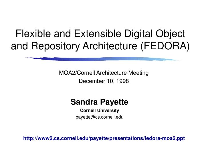 flexible and extensible digital object and repository architecture fedora