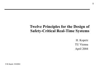 Twelve Principles for the Design of Safety-Critical Real-Time Systems