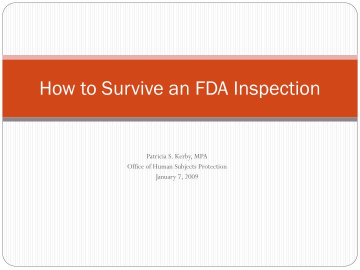 how to survive an fda inspection