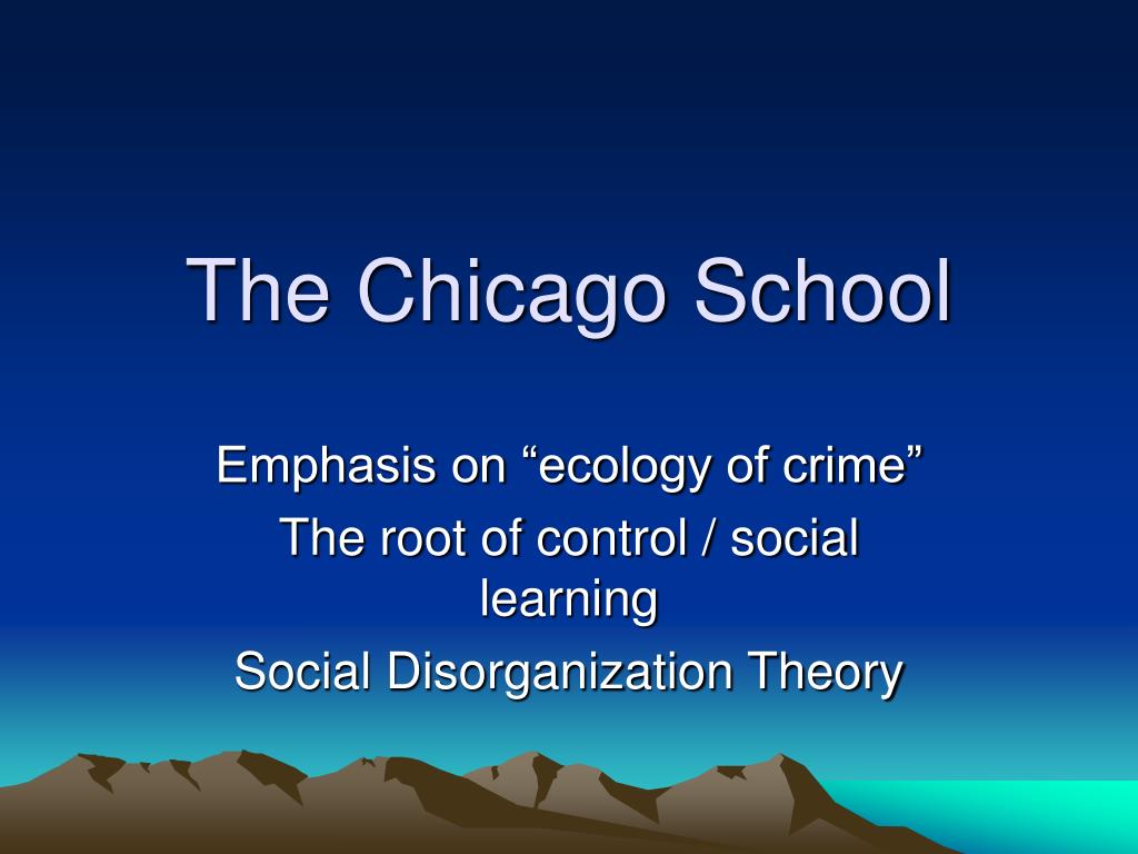 PPT - The Chicago School PowerPoint Presentation, free download - ID:329110