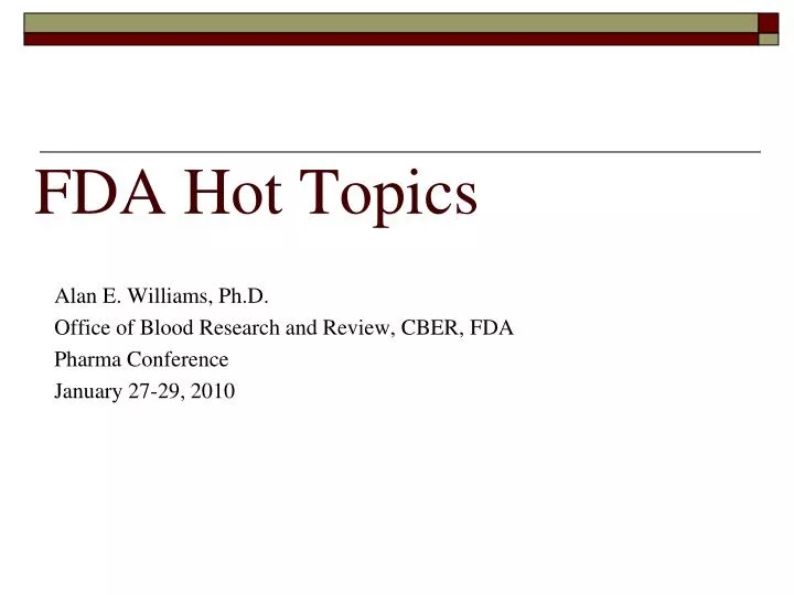 fda hot topics