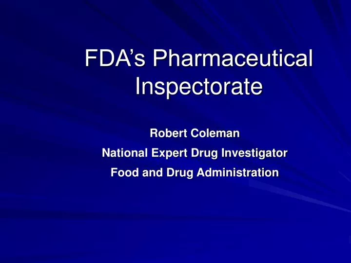 fda s pharmaceutical inspectorate