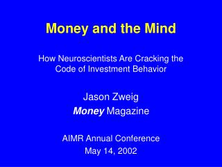 Money and the Mind
