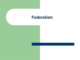 Federalism