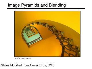 Image Pyramids and Blending