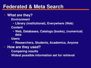 Federated &amp; Meta Search