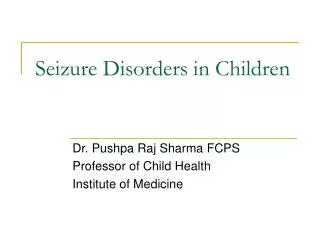 Seizure Disorders in Children