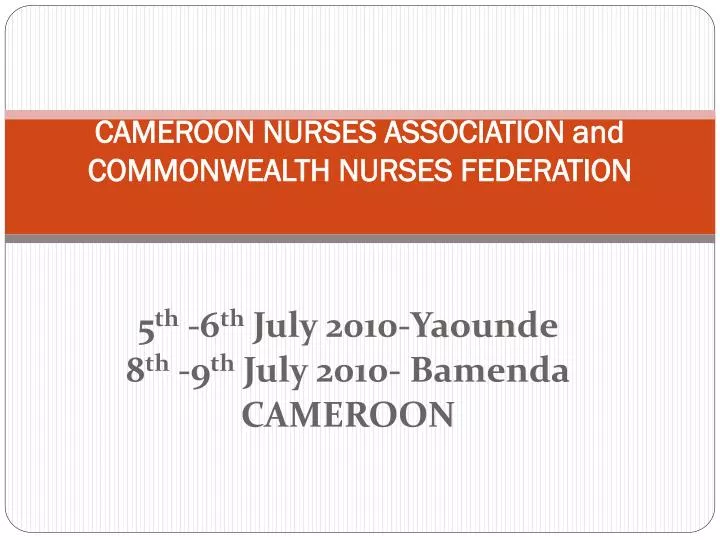 cameroon nurses association and commonwealth nurses federation